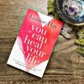 You Can Heal Your Life - Louise L. Hay. 