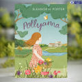 Pollyanna - Eleanor H. Porter. 
