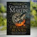 Fire & Blood (A Song of Ice and Fire Prequel) - George R. R. Martin. 