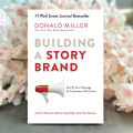 Building a Story Brand - Donald Miller. 