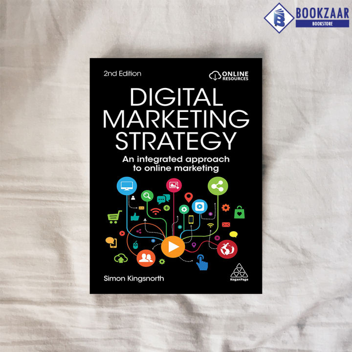 Digital%20Marketing%20Strategy%202E:%20An%20Integrated%20Approach%20to%20Online%20Marketing%20-%20Simon%20Kingsnorth%20-%20Image%203