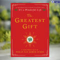 The Greatest Gift - Philip Van Doren Stern. 