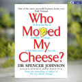 Who Moved My Cheese? - Spencer Johnson. 
