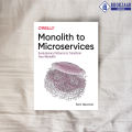 Monolith to Microservices - Sam Newman. 