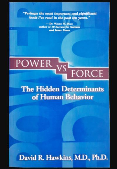 Power vs. Force - David R. Hawkins
