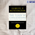 The Clash of Civilizations and the Remaking of World Order - Samuel P. Huntington. 