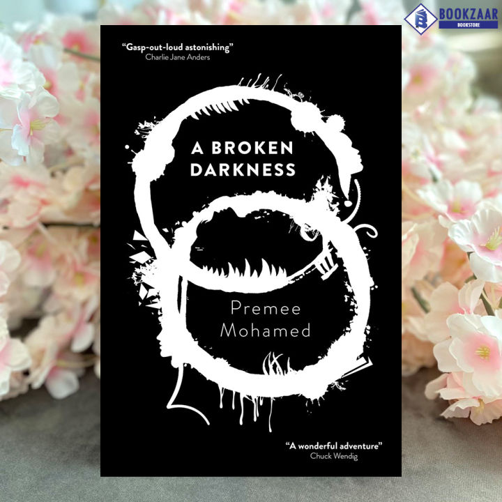 A Broken Darkness - Premee Mohamed
