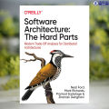 Software Architecture: The Hard Parts - Neal Ford, Mark Richards, Pramod Sadalage, Zhamak Dehghani. 