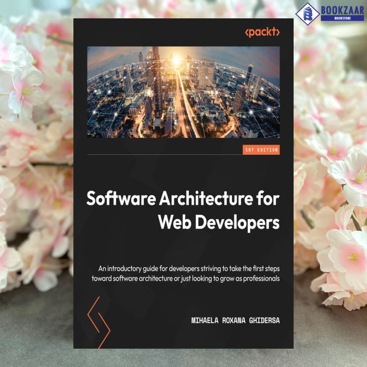Software%20Architecture%20for%20Web%20Developers%20-%20Mihaela%20Roxana%20Ghidersa%20-%20Image%202