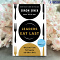 Leaders Eat Last - Simon Sinek. 