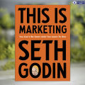 This Is Marketing - Seth Godin. 