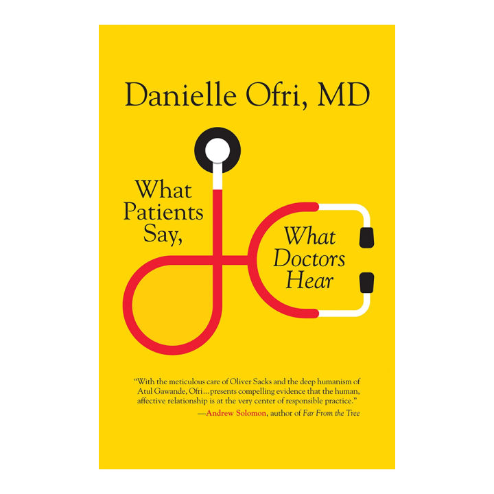 What%20Patients%20Say,%20What%20Doctors%20Hear%20-%20Danielle%20Ofri%20-%20Image%203