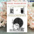 A Little History of Philosophy - Nigel Warburton. 