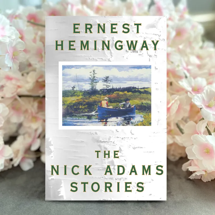 The%20Nick%20Adams%20Stories%20-%20Ernest%20Hemingway%20-%20Image%203