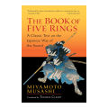 The Book of Five Rings - Miyamoto Musashi, Trans. By Thomas Cleary. 