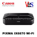(Preorder) Printer (Printer) Canon Pixma IX6870 WIFI Inkjet Wide-Format A3 with 1 set of genuine ink, 1 year warranty. 