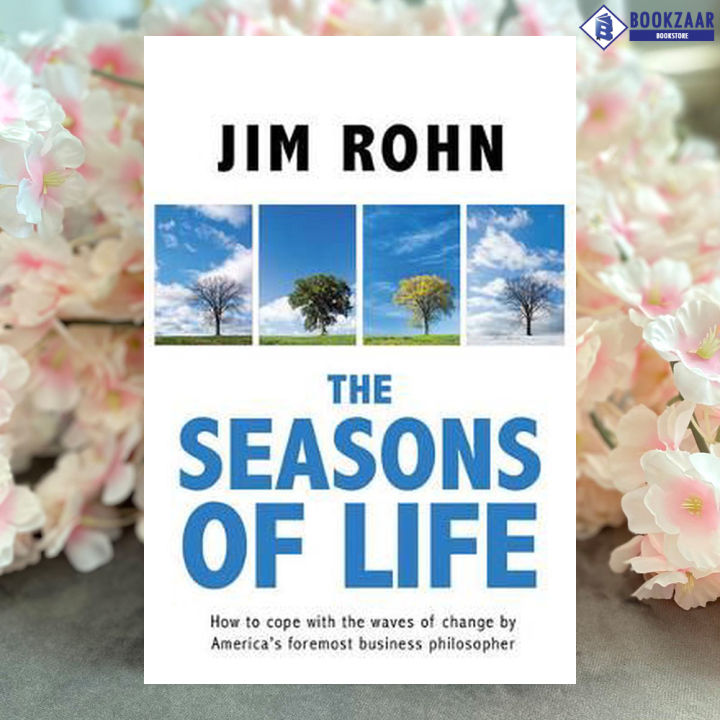 The Seasons of Life - Jim Rohn