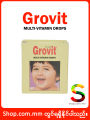 Grovit Drops - 15ml (Multi Vitamin Drop) For Children. 