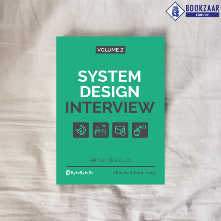 System%20Design%20Interview:%20An%20Insiders%20Guide%20Volume%202%20-%20Alex%20Xu,%20Sahn%20Lam%20-%20Image%203