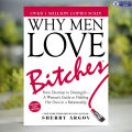 Why Men Love Bitches - Sherry Argov. 
