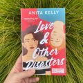 Love And Other Disasters - Anita Kelly. 