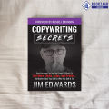 Copywriting Secrets - Jim Edwards. 