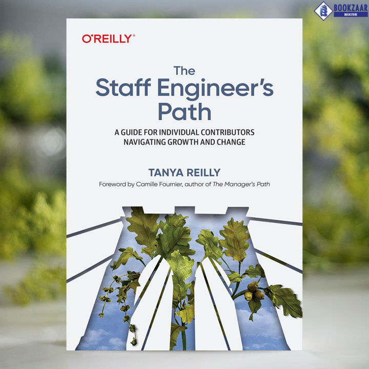 The Staff Engineer’s Path - Tanya Reilly