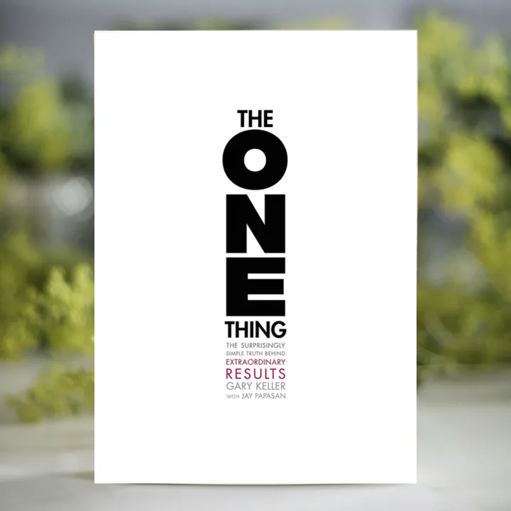 The%20ONE%20Thing%20-%20Gary%20Keller%20-%20Image%203