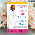 Act Like a Lady, Think Like a Man - Steve Harvey. 