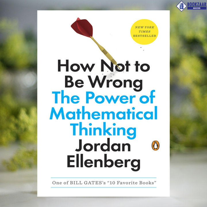 How Not to Be Wrong - Jordan Ellenberg