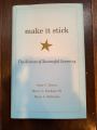 Make It Stick - Peter C. Brown. 