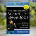 The Presentation Secrets of Steve Jobs - Carmine Gallo. 