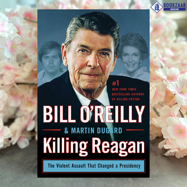 KillingReagan - Bill O'Reilly