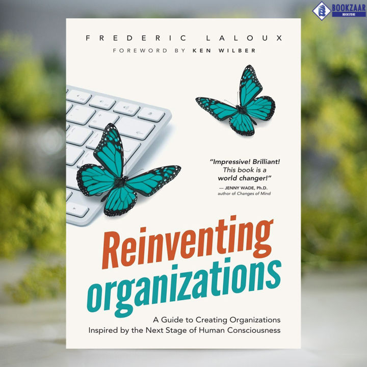 Reinventing Organizations - Frederic Laloux