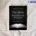 The Bible and Homosexual Practice - Robert A. J. Gagnon. 