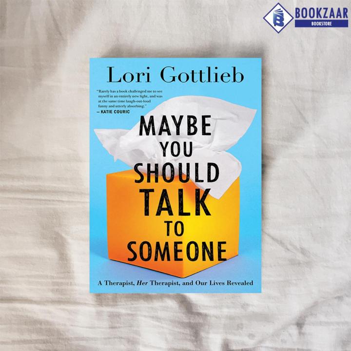 Maybe You Should Talk to Someone - Lori Gottlieb | Shop.com.mm