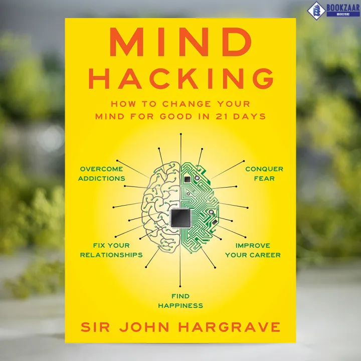 Mind Hacking - John Hargrave
