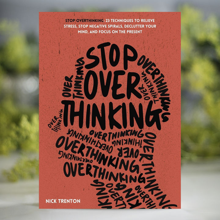 Stop%20Over%20Thinking%20-%20Nick%20Trenton%20-%20Image%202