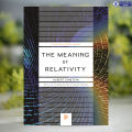 The Meaning of Relativity 5E - Albert Einstein, Brian Greene. 