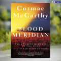 Blood Meridian - Cormac McCarthy. 