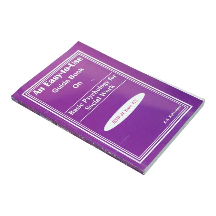 An%20Easy%20To%20Use%20Guide%20Book%20On%20Basic%20Psychology%20For%20Social%20Work%20-%20Bsw%202Nd%20423%20-%20R.K.%20Rajbhandari%20-%20Image%204