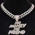 NEW STYLE Men Women Hip Hop NO Money No Friend Pendant Necklace with 13mm Cuban Chain HipHop Iced Out Bling Necklaces Fashion Jewelry. 