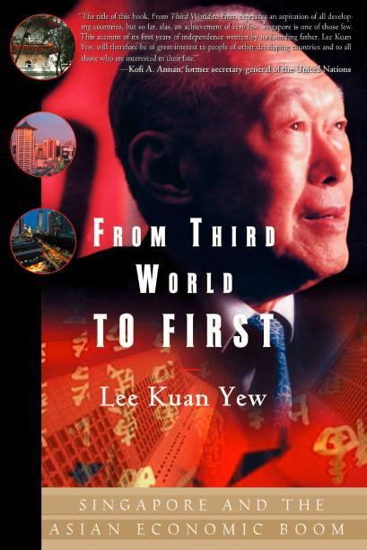 From Third World To First By Lee Kuan Yew