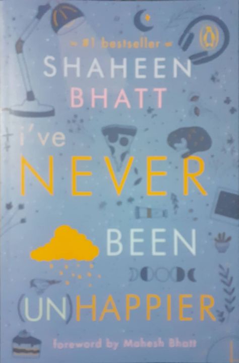 I Have Never Been Unhappier By Shahen Bhatt