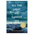 All The Light We Cannot See. 