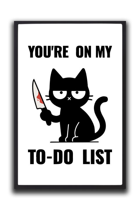 Funny Cat Wall Frame – You’re on My To-Do List | One Piece Frame