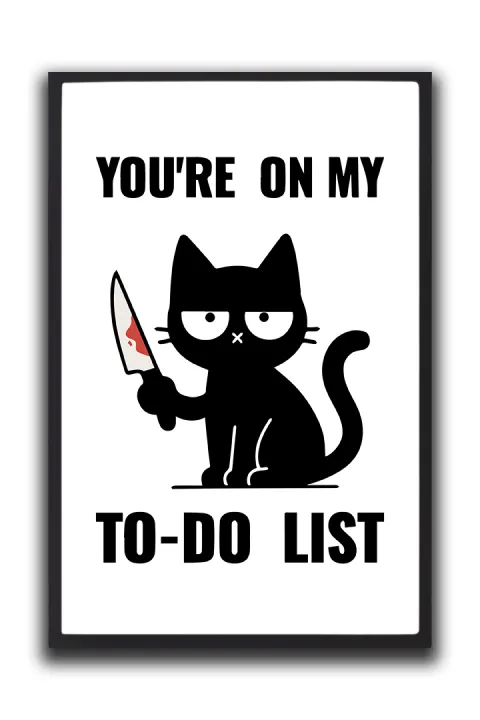 You’re on My To-Do List