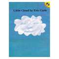 Little Cloud By Eric Carle. 