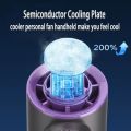 Powerful Semiconductor Refrigeration Handheld Fan 100 Gears Adjustable with Digital Display Small Electric Fan Rechargeable Atmosphere Lamp Mini Air Cooler Summer. 