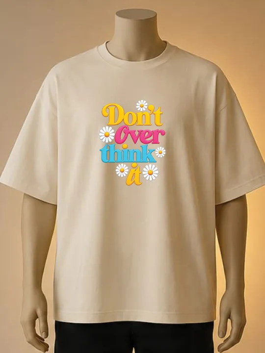 Don%E2%80%99t%20Overthink%20It%20Printed%20T-Shirt%20%E2%80%93%20Brown,%20Cream,%20Maroon,%20Blue,%20White,%20Black%20-%20Image%205